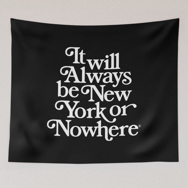 Item preview, It Will Always Be New York Or Nowhere  designed and sold by arnoldajacques.