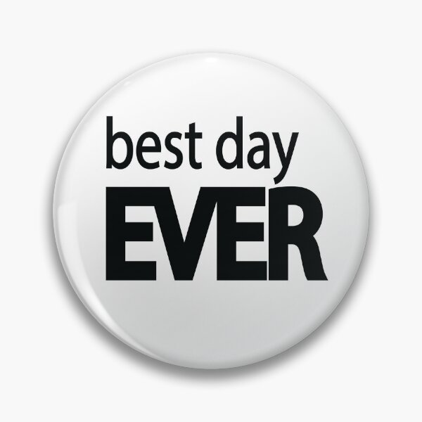 Item preview, Best Day Ever Positive Motivational Typography Design designed and sold by Moriarty's Digital Visions.