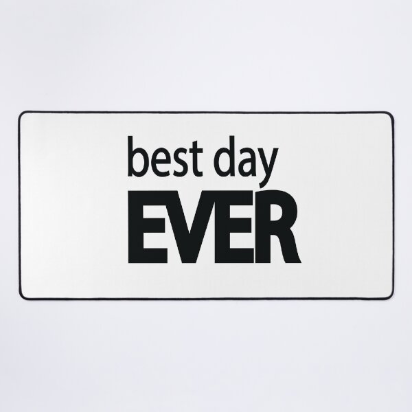 Item preview, Best Day Ever Positive Motivational Typography Design designed and sold by Moriarty's Digital Visions.