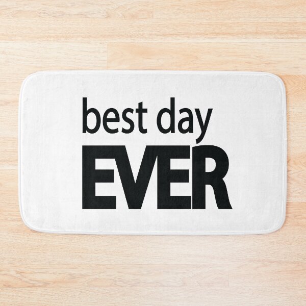 Item preview, Best Day Ever Positive Motivational Typography Design designed and sold by Moriarty's Digital Visions.
