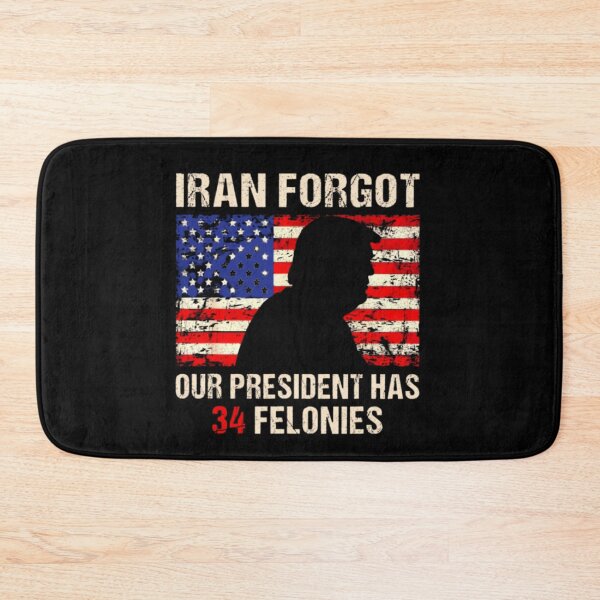Item preview, Iran Forgot Our President Has 34 Felonies Vintage American Flag designed and sold by Creative Spark.