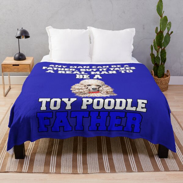 Item preview, Toy Poodle Owner Any Man Can Be A Father, But It Takes A Real Man To Be A Toy Poodle Father designed and sold by fantasticdesign.