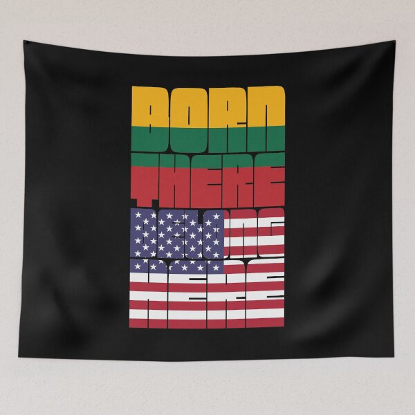 Item preview, Born Lithuania Belong American designed and sold by FlagX.