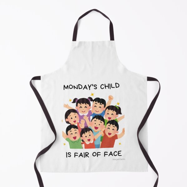 Item preview, Monday's Child Is Fair Of Face. designed and sold by MacjarrGems.