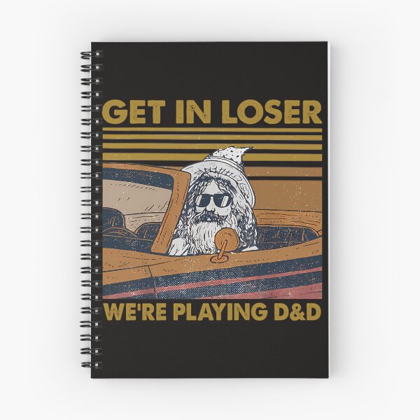 Item preview,  Get In Loser We_Re Playing Dd designed and sold by ShockDoodle.