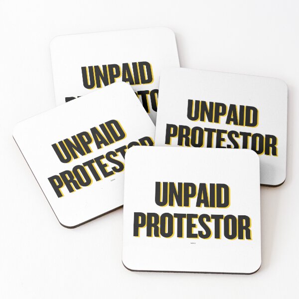 Item preview, UNPAID PROTESTOR designed and sold by RESISTANCE-AZ.