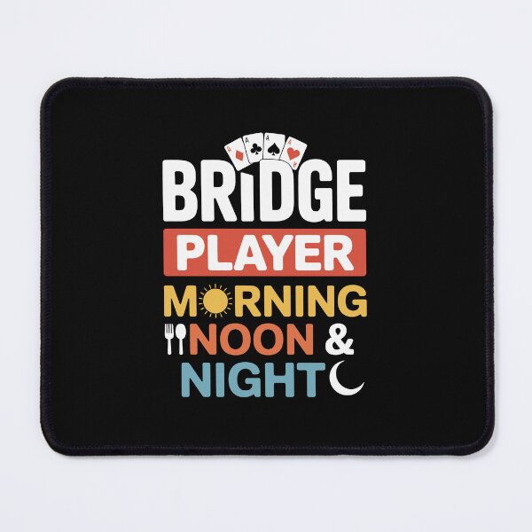 Item preview, bridge player morning  noon night designed and sold by jkrphoto.