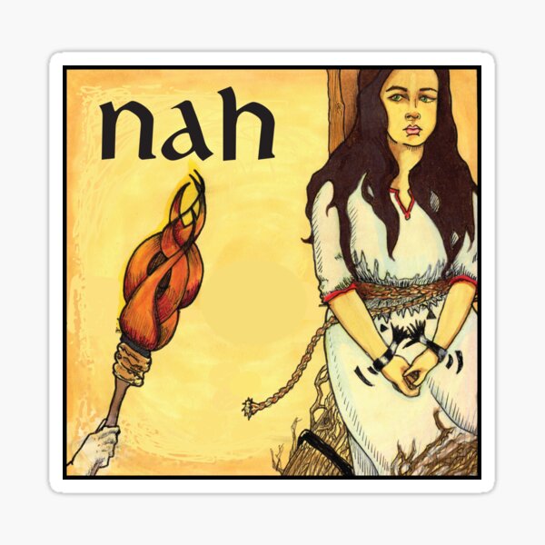 A Witch Says Nah Sticker