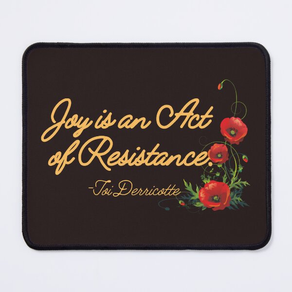 Item preview, Joy is an Act of Resistance designed and sold by RESISTANCE-AZ.