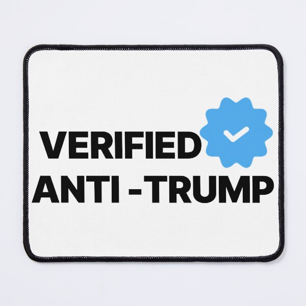 Item preview, Verified Anti-Trump designed and sold by GriffinRey.
