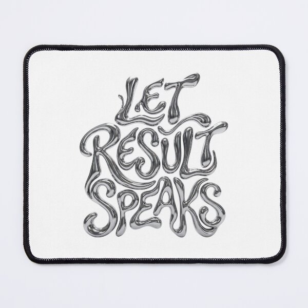 Item preview, Let Result Speaks Life Quotes Motivation designed and sold by anargamanoppo.
