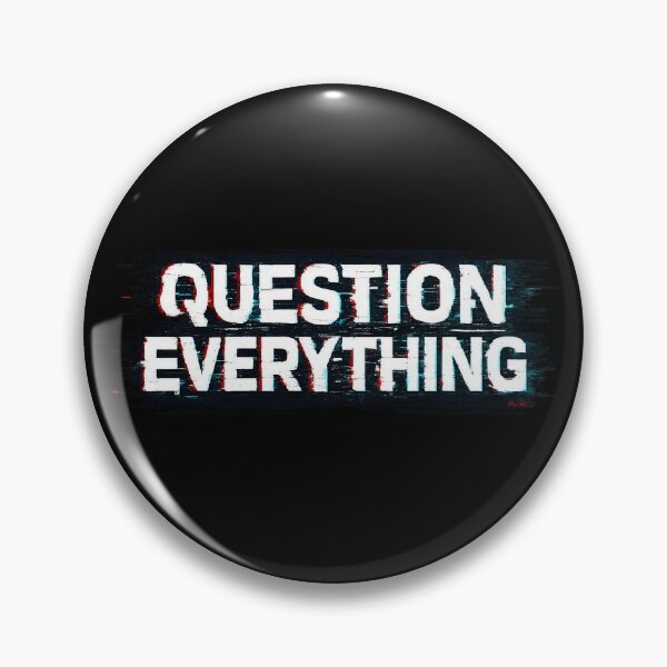 Item preview, Question Everything – Glitch Rebel Philosophy designed and sold by GraffitiLab.