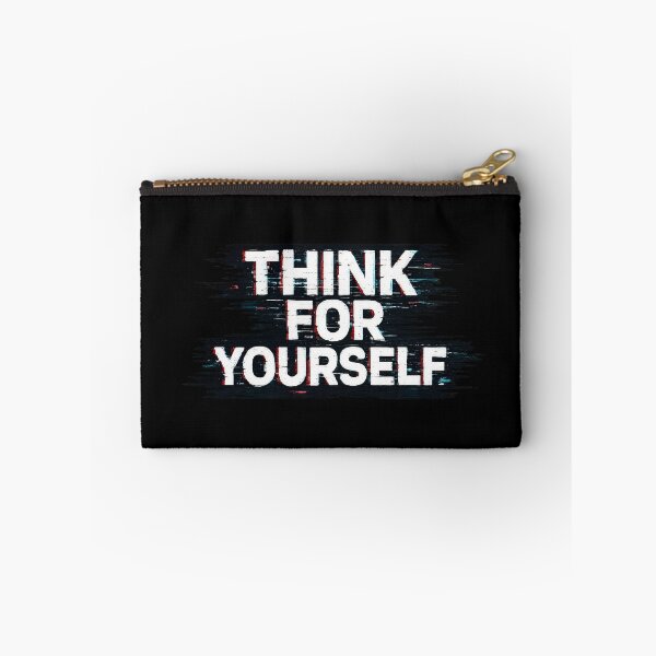 Item preview, Think For Yourself – Freedom of Thought designed and sold by GraffitiLab.
