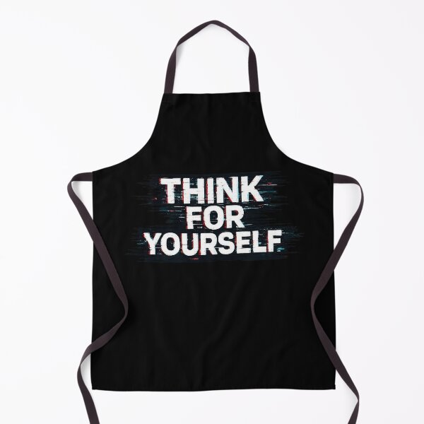 Item preview, Think For Yourself – Freedom of Thought designed and sold by GraffitiLab.