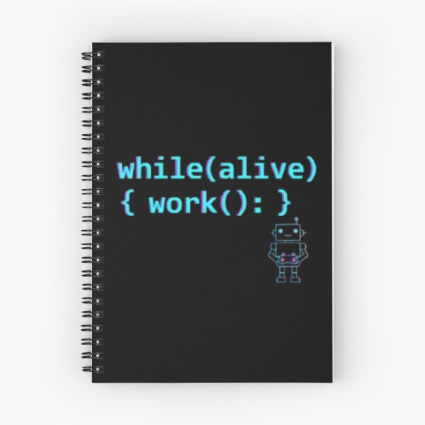 Item preview, while(alive) { work(); } – Programmer Loop designed and sold by trend-forge.