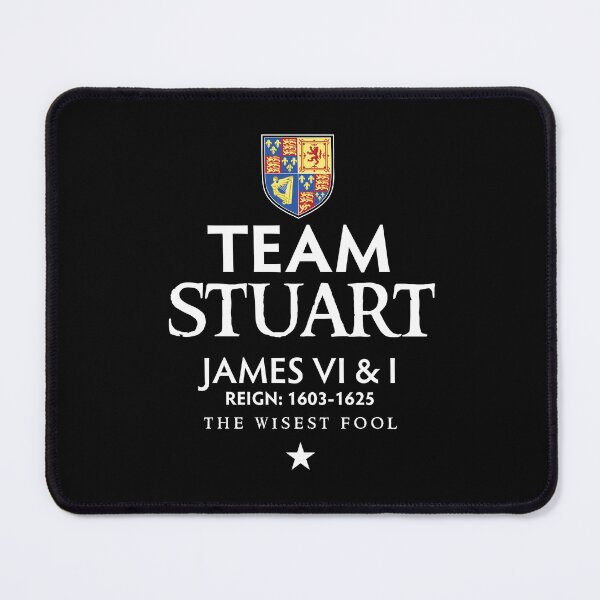 Item preview, Team Stuart James VI & I designed and sold by twHistory.