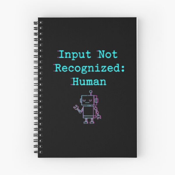 Item preview, Input Not Recognized: Human – AI Robot Humor designed and sold by trend-forge.