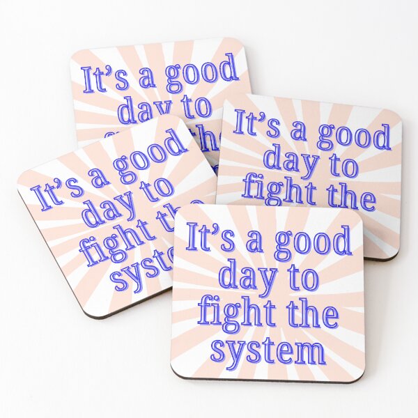 Item preview, it's a good day to fight the system designed and sold by RESISTANCE-AZ.