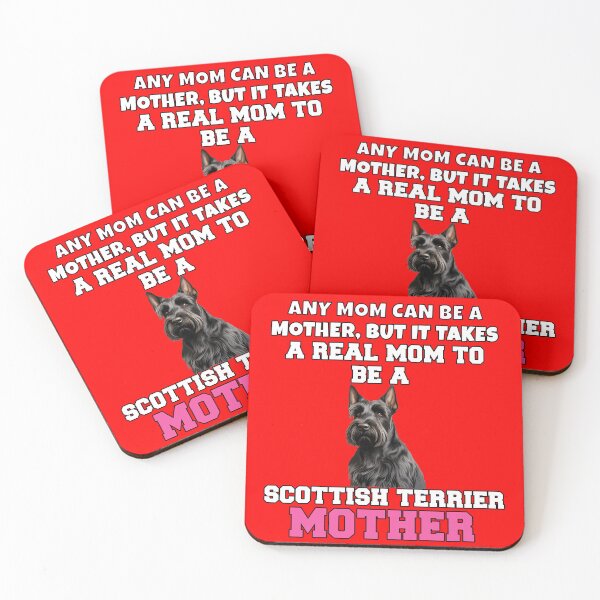 Item preview, Scottish Terrier Dog Owner Any Mom Can Be A Mother, But It Takes A Real Mom To Be A Scottish Terrier Mother designed and sold by fantasticdesign.
