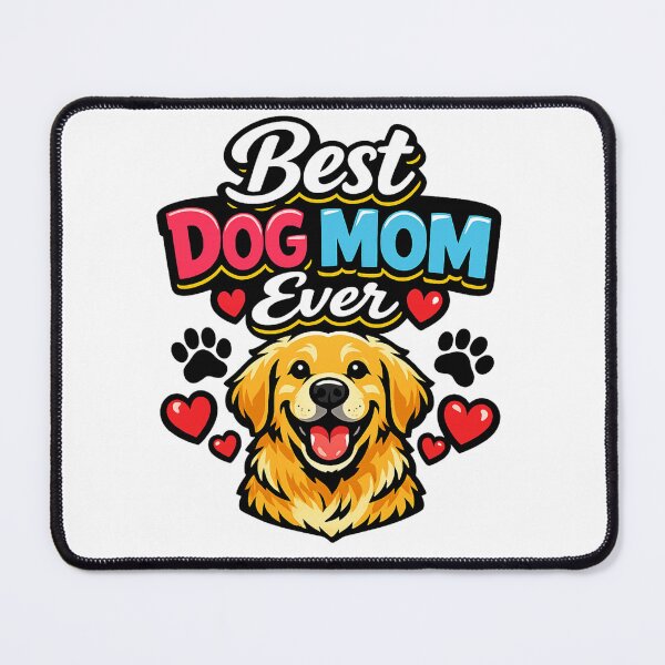 Item preview, Best Dog Mom Ever – Cute Dog Lover Design designed and sold by JustViralShirts.