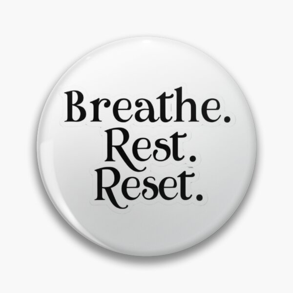 Item preview, "Breathe. Rest. Reset" – Mindfulness & Self-Care Design on T-Shirts, Mugs, Stickers & More designed and sold by Bittor18.