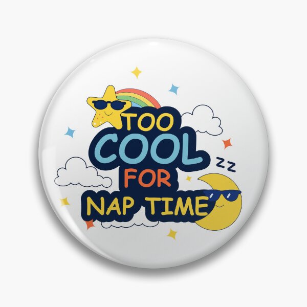 Item preview, Too Cool for Nap Time designed and sold by DesignbyAnnaM.