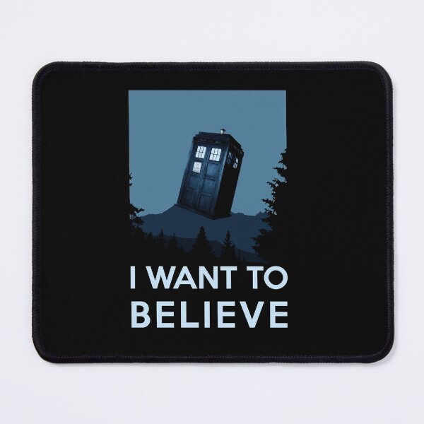 Item preview, I want to believe - dreams of time travel, Tardis  designed and sold by RideWavers.