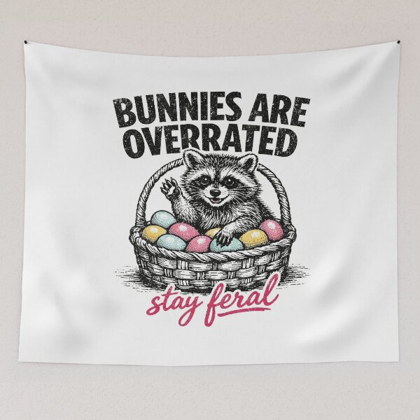 Item preview, Bunnies Are Overrated Stay Feral Fynny Easter Day designed and sold by will freed18.