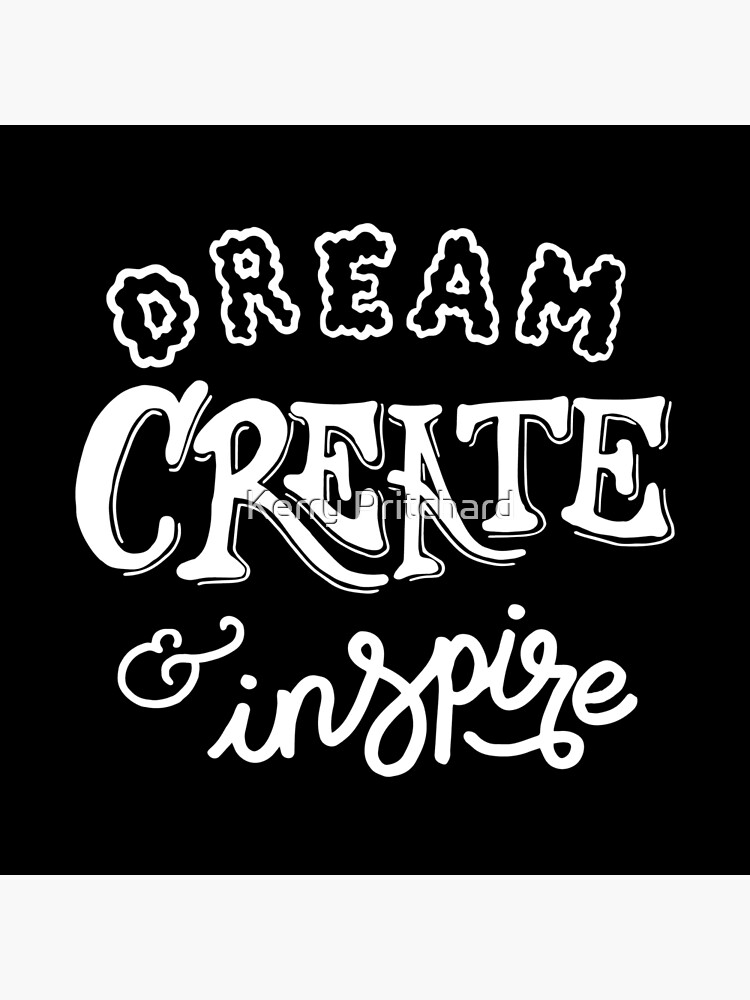 Póster «soñar crear e inspirar» de WordFandom | Redbubble