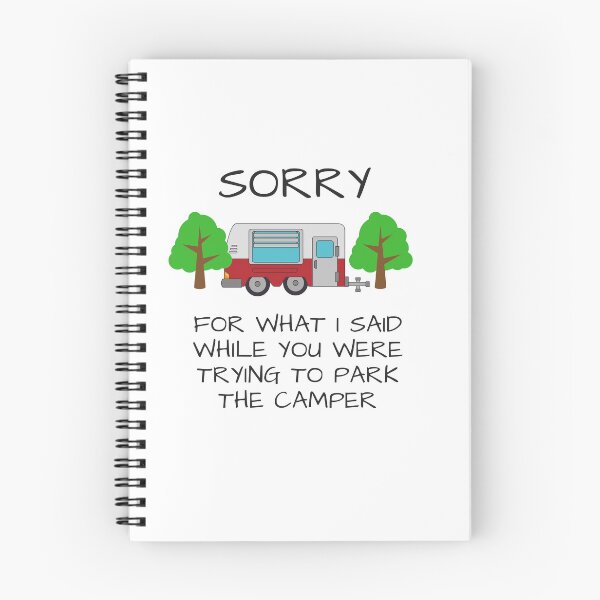 Item preview, Funny Camper Parking Shirt – Sorry for What I Said While You Were Parking the Camper designed and sold by Moriarty's Digital Visions.