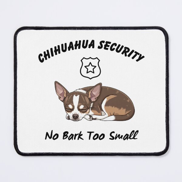 Item preview, Chihuahua Security designed and sold by Smiley Press.