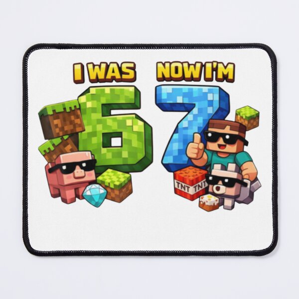Item preview, I Was 6 Now I'm 7 Pixel Game Art 67 Meme Kids Birthday Party designed and sold by Creative Spark.