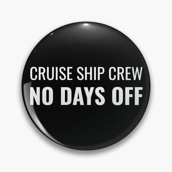 Item preview, Cruise Ship Crew No Days Off (White) designed and sold by ShipCrewNation.