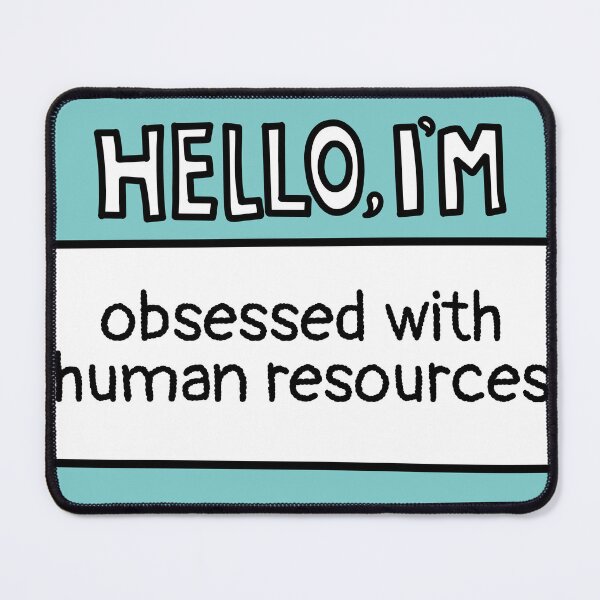 Item preview, Obsessed With Human Resources designed and sold by MaryAller.