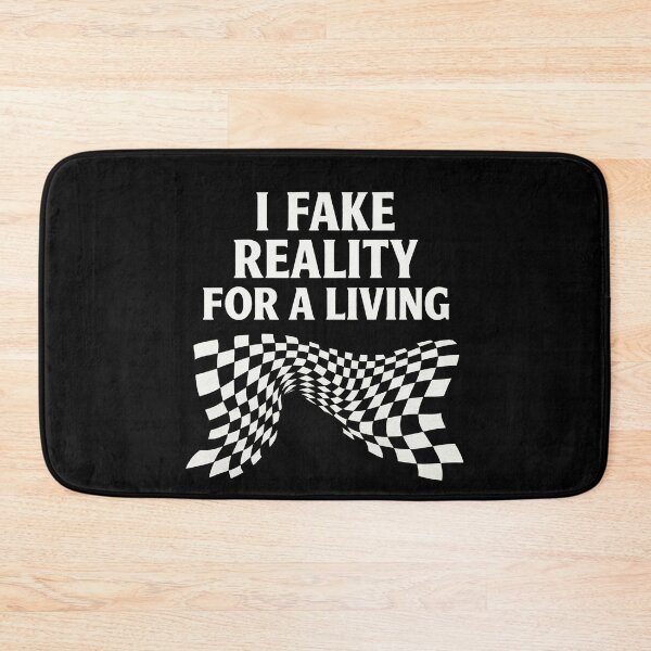 Item preview, I Fake Reality For A Living  designed and sold by Millarito.