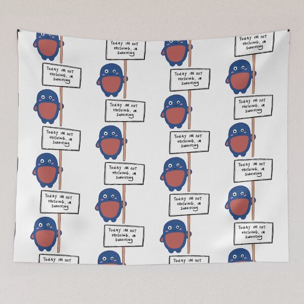 Item preview, Today I'm Not Thriving, I'm Surviving designed and sold by ruariveri.
