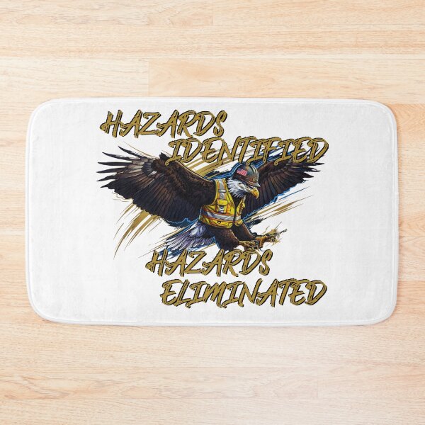 Item preview, Safety Officer Eagle – Hazards Identified Hazards Eliminated designed and sold by PeteLawliiet.