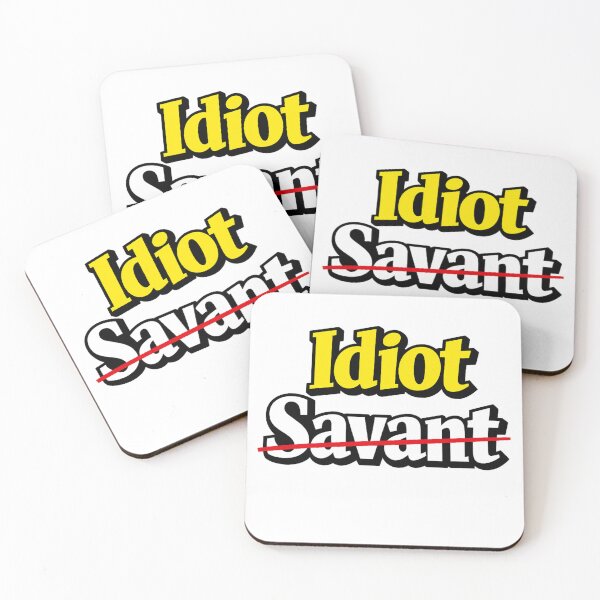 Item preview, Idiot or Savant? designed and sold by Jeffsredbubble.