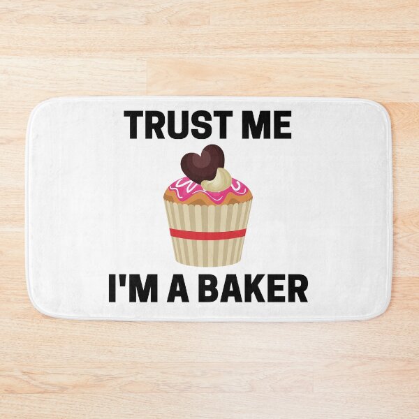 Item preview, Trust Me I'm a Baker Funny Baking Lover Design designed and sold by Moriarty's Digital Visions.