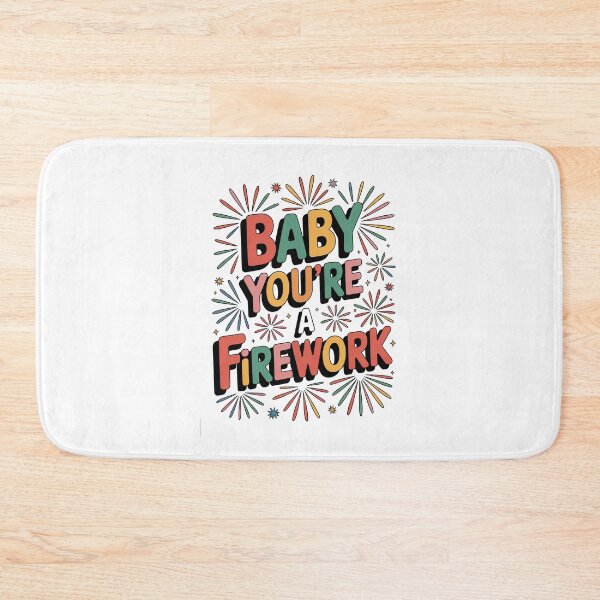 Item preview, Baby You're a Firework Katy Perry Lyric Empowerment Design designed and sold by Enea Kelo.