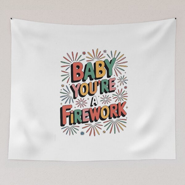 Item preview, Baby You're a Firework Katy Perry Lyric Empowerment Design designed and sold by Enea Kelo.