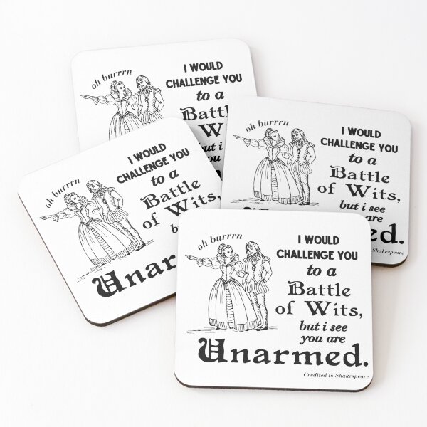 Item preview, Funny classic literature quote credited to Shakespeare | Battle of wits but I see you are unarmed designed and sold by LibrarianLauren.