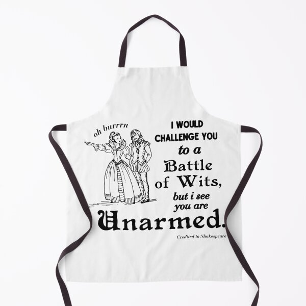 Item preview, Funny classic literature quote credited to Shakespeare | Battle of wits but I see you are unarmed designed and sold by LibrarianLauren.