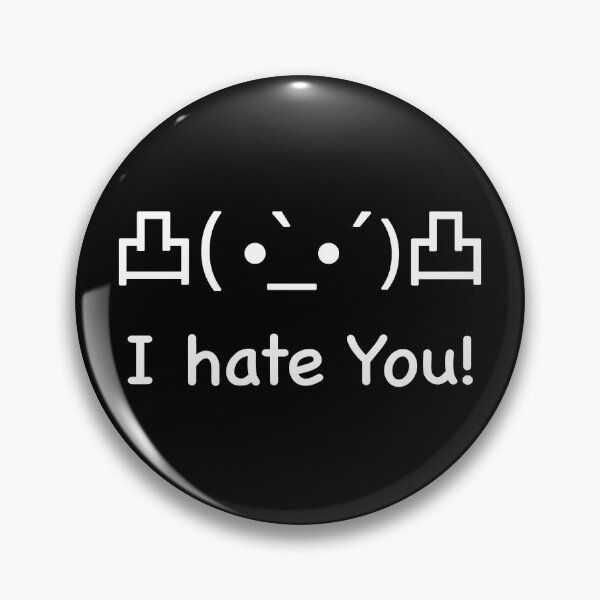 Item preview, I hate you Japanese Kaomoji  designed and sold by Thelittlelord.