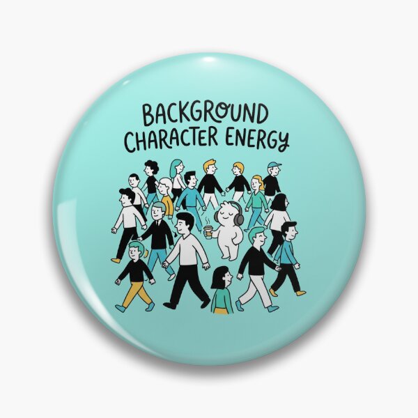 Item preview, Background Character Energy Introvert Humor Design designed and sold by Quiet Mode Studio.