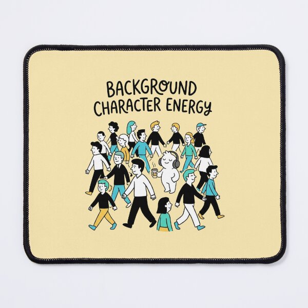 Item preview, Background Character Energy Introvert Humor Design designed and sold by Quiet Mode Studio.