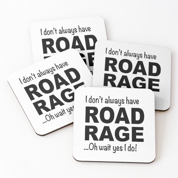 Item preview, I Don't Always Have Road Rage Funny Driver Humor Quote designed and sold by Moriarty's Digital Visions.
