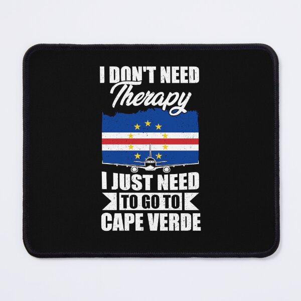 Item preview, I Don't Need Therapy I Just Need to Go to Cape Verde designed and sold by GabbyKash.