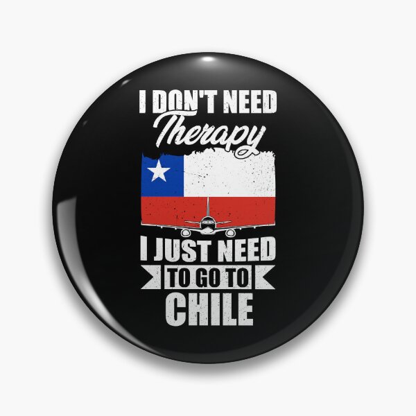 Item preview, I Don't Need Therapy I Just Need to Go to Chile  designed and sold by GabbyKash.