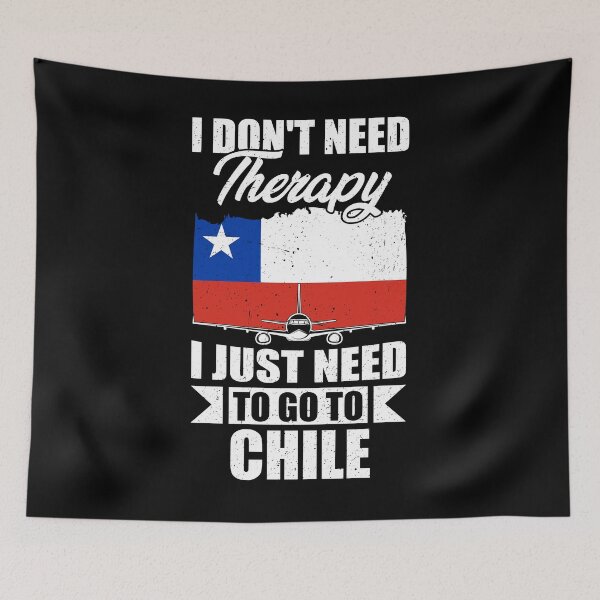 Item preview, I Don't Need Therapy I Just Need to Go to Chile  designed and sold by GabbyKash.